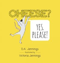 bokomslag Cheese? Yes, Please!