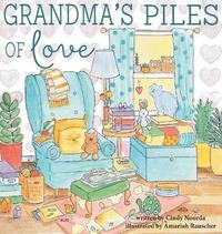 bokomslag Grandma's Piles of Love