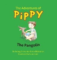 The Adventures of Pippy: The Pangolin 1