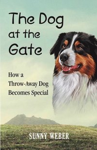 bokomslag The Dog at the Gate