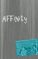 bokomslag Affinity: an Anthology
