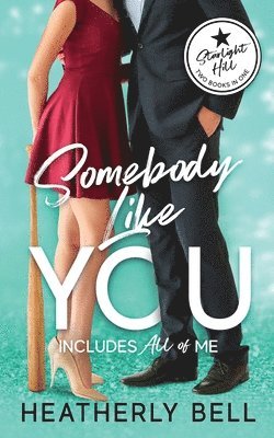 Heatherly Bell - Somebody like You, Häftad