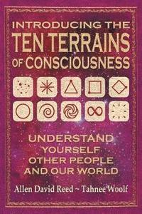 bokomslag Introducing The Ten Terrains Of Consciousness