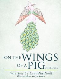 bokomslag On the Wings of a Pig