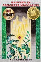 Dancing in Concrete Moccasins