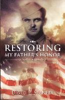 bokomslag Restoring My Father's Honor: A Son's Crusade