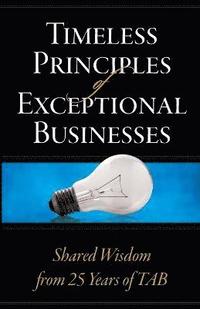 bokomslag Timeless Principles of Exceptional Businesses