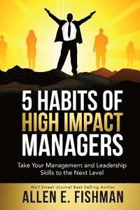 bokomslag 5 Habits of High Impact Managers