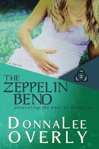 bokomslag The Zeppelin Bend