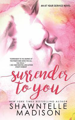 Shawntelle Madison - Surrender to You, Häftad