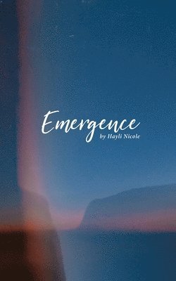 bokomslag Emergence: A Collection of Poems