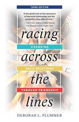 bokomslag Racing Across the Lines: Changing Race Relations Through Friendship