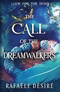 bokomslag The Call of The Dreamwalkers
