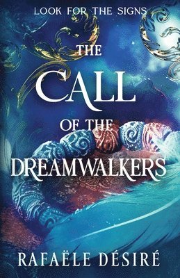 bokomslag The Call of The Dreamwalkers