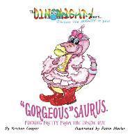 &quot;Gorgeous&quot;saurus 1