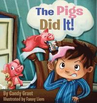 bokomslag The Pigs Did It!
