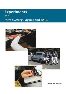 Experiments for Introductory Physics and ASPC 1
