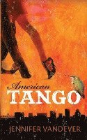 bokomslag American Tango