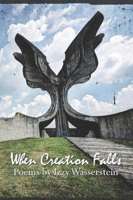 Izzy Wasserstein - When Creation Falls, Häftad