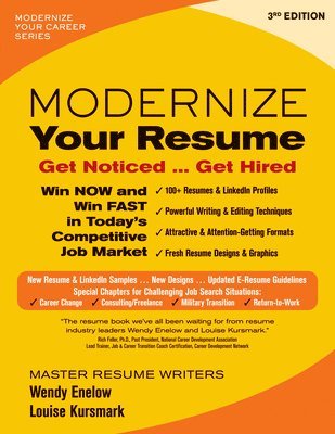 Modernize Your Resume: Get Noticed ... Get Hired 1