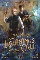 bokomslag Tesla & Malone, Lightning's Call, Book One