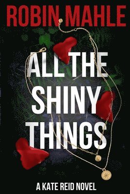 All the Shiny Things