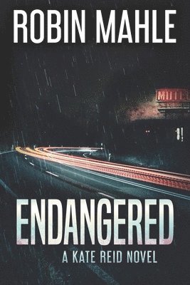bokomslag Endangered: A Kate Reid Novel