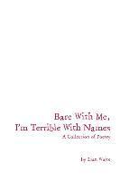 Lian Waite - Bare With Me, I'm Terrible With Names, Häftad
