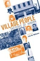 John M. Williams - Village People: Sketches of Auburn, Häftad