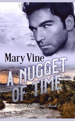 Mary Vine - Nugget Of Time, Häftad