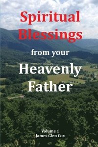 bokomslag Spiritual Blessings from your Heavenly Father