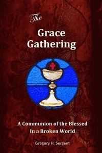 bokomslag The Grace Gathering