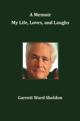 bokomslag A Memoir My Life, Loves, and Laughs