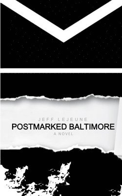 Postmarked Baltimore: (5x8 edition) 1