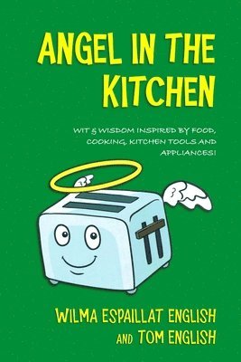Tom English, Wilma Espaillat English - Angel in the Kitchen, Häftad