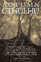 Evan Dicken, Wendy Wagner - Autumn Cthulhu, Häftad