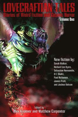Joshua Dobson, Alex Kreitner - Lovecraftian Tales: Stories of Weird Fiction and Cosmic Horror, Häftad