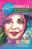 bokomslag Her Chronicles: Stories of Survival, Sacrifice, and Spiritual Awakening, Volume 2