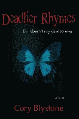 bokomslag Deadlier Rhymes: Evil Doesn't Stay Dead Forever