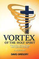 bokomslag Vortex of the Holy Spirit: Finding Supernatural Love After Superstorm Sandy