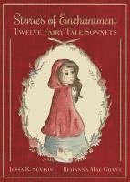 bokomslag Stories of Enchantment: Twelve Fairy Tale Sonnets