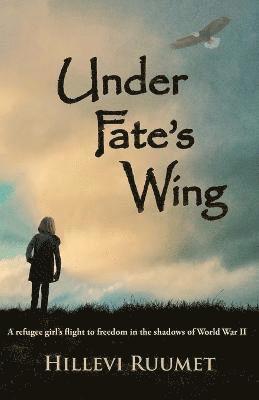 Hillevi Ruumet - Under Fate's Wing, Häftad
