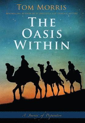 Tom V Morris - Oasis Within, Inbunden