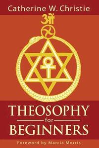 bokomslag Theosophy for Beginners