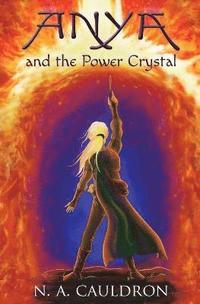 bokomslag Anya and the Power Crystal