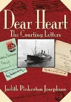 bokomslag Dear Heart: The Courting Letters