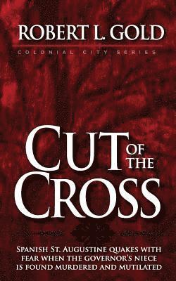 bokomslag Cut of the Cross