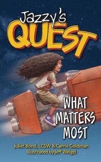 bokomslag Jazzy's Quest: What Matters Most
