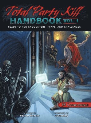 Steven Gordon - Total Party Kill Handbook, Vol. 1, Inbunden