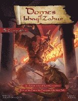 Jonathan Kelly, Steven Gordon - Fate of the Forebears, Part 1: Domes of Ishaq-Zahur (5E), Häftad